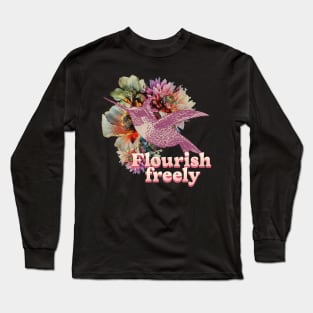 Flourish freely Long Sleeve T-Shirt